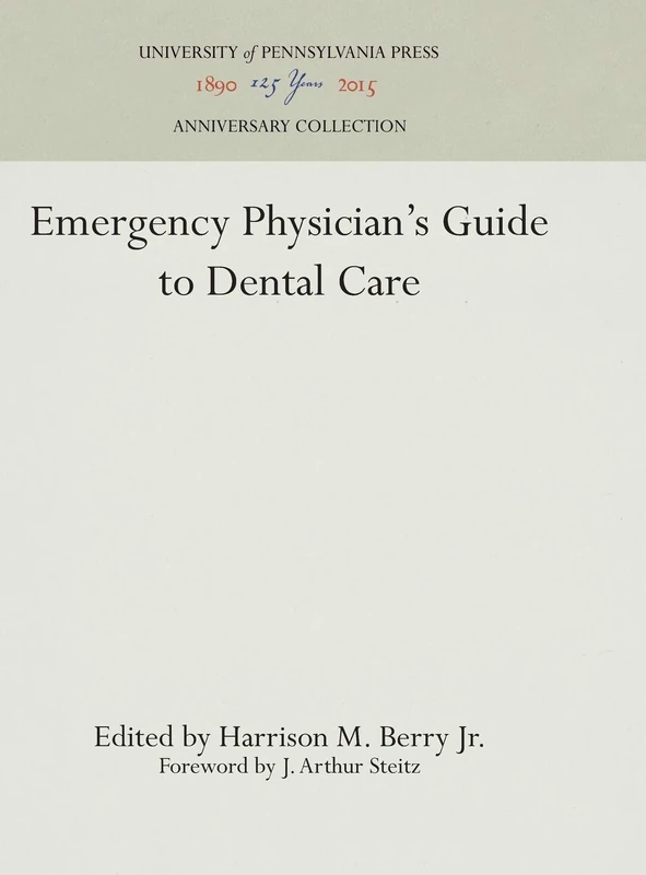 Emergency Physician's Guide to Dental Care (Anniversary Collection) - Image 1
