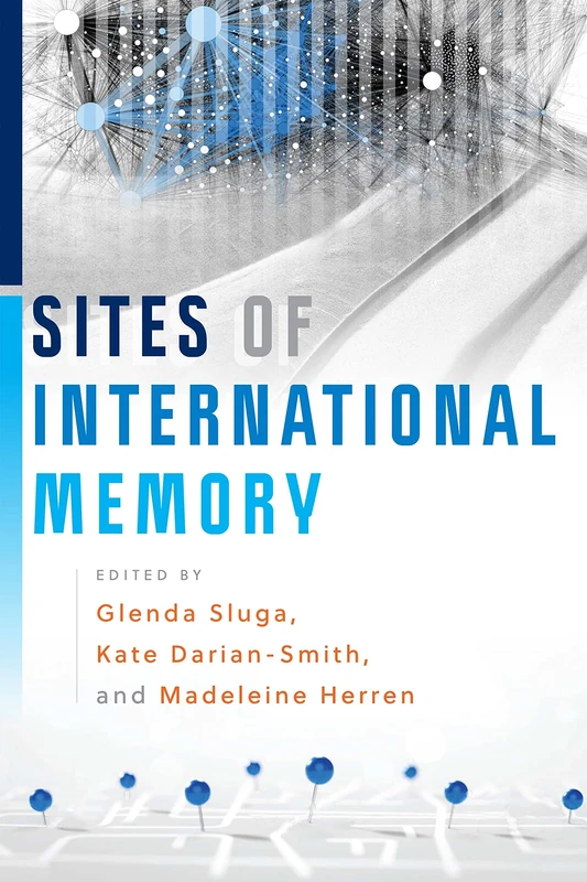 Sites of International Memory
