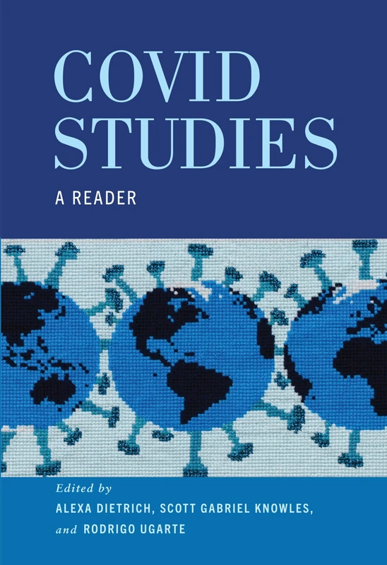 COVID Studies: A Reader (Critical Studies in Risk and Disaster)