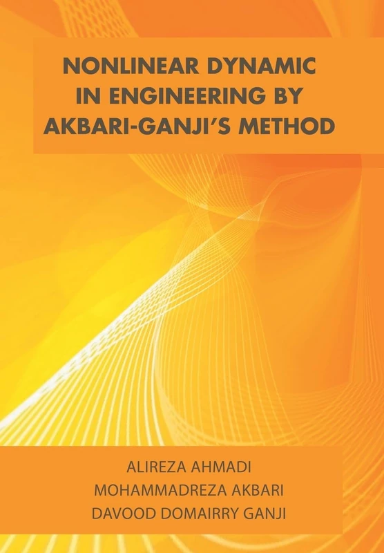 Nonlinear Dynamic in Engineering by Akbari-Ganji's Method - Image 1