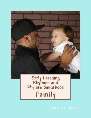 Early Learning Rhythms and Rhymes Guidebook: Family: Volume 3