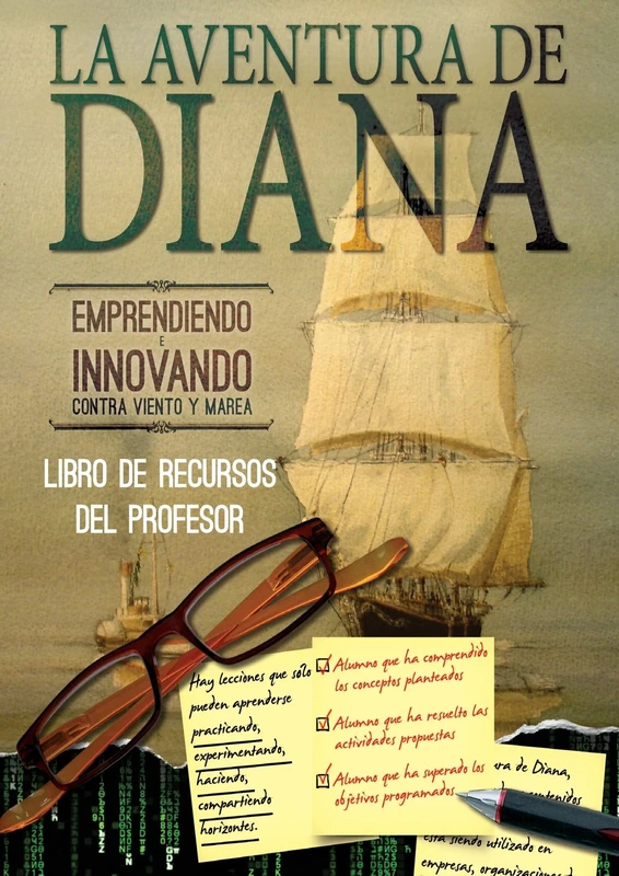 Cuaderno del Profesor. La Aventura de Diana.: Emprendiendo e innovando contra viento y marea. - Image 1