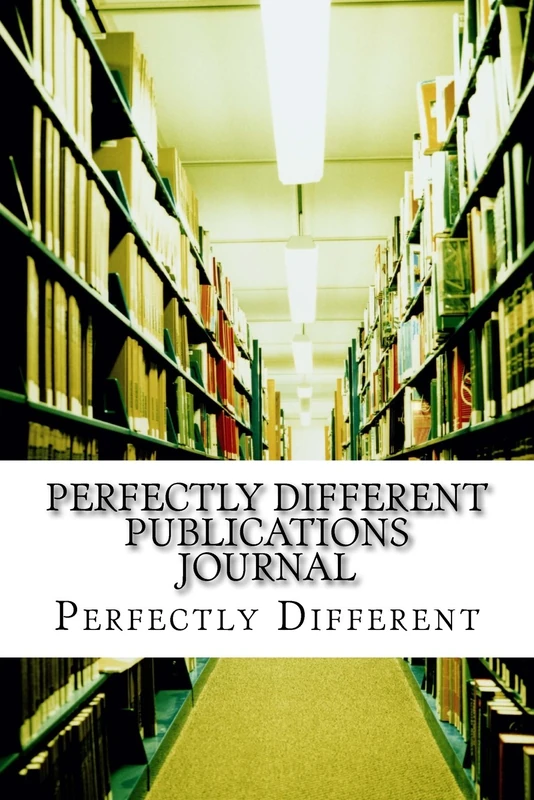 Perfectly Different Publications Journal: A Journal of Self Discovery & Personal Study
