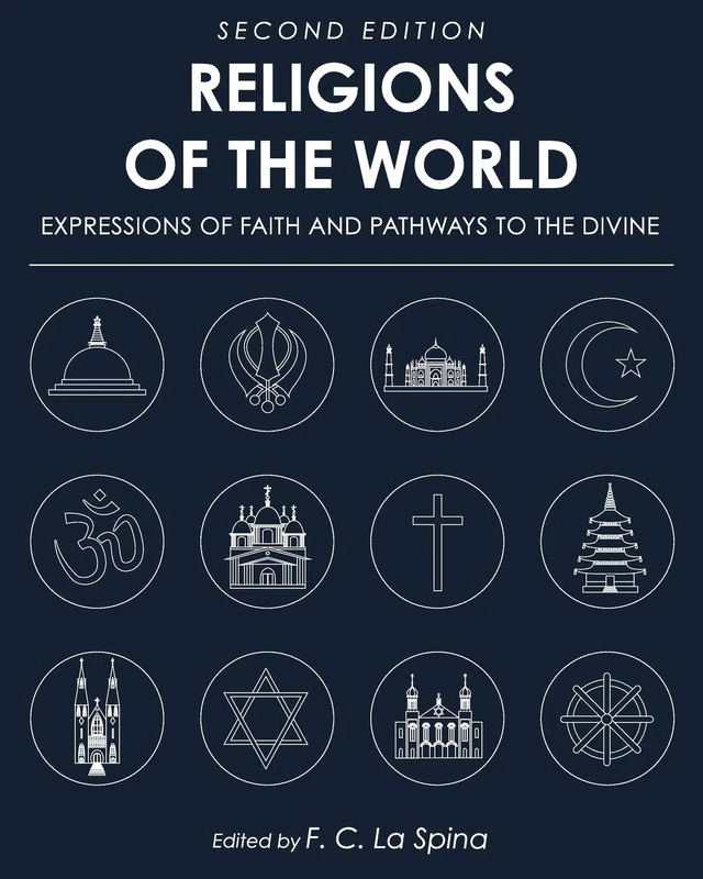 Religions of the World: Expressions of Faith and Pathways to the Divine