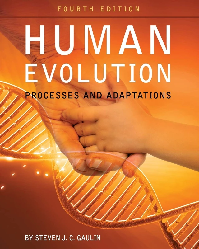 Human Evolution: Processes and Adaptations
