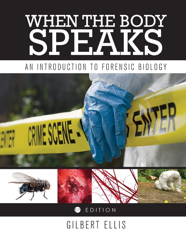 When the Body Speaks: An Introduction to Forensic Biology