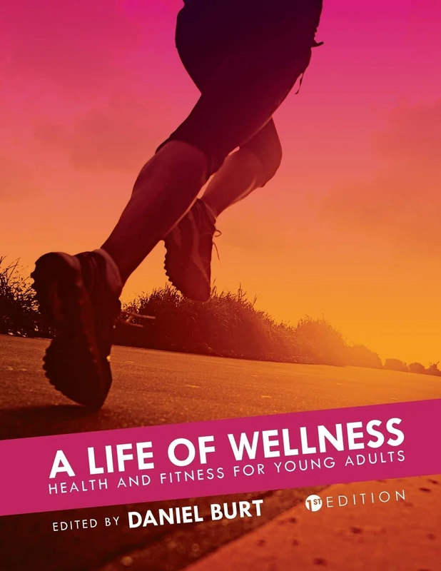 A Life of Wellness: Health and Fitness for Young Adults
