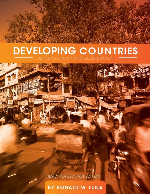 Developing Countries: Gender, Poverty, and Globalization