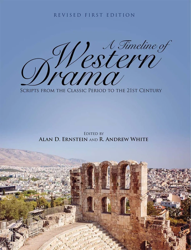 A Timeline of Western Drama: Scripts from the Classic Period to the 21st Century