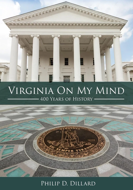 Virginia On My Mind: 400 Years of History