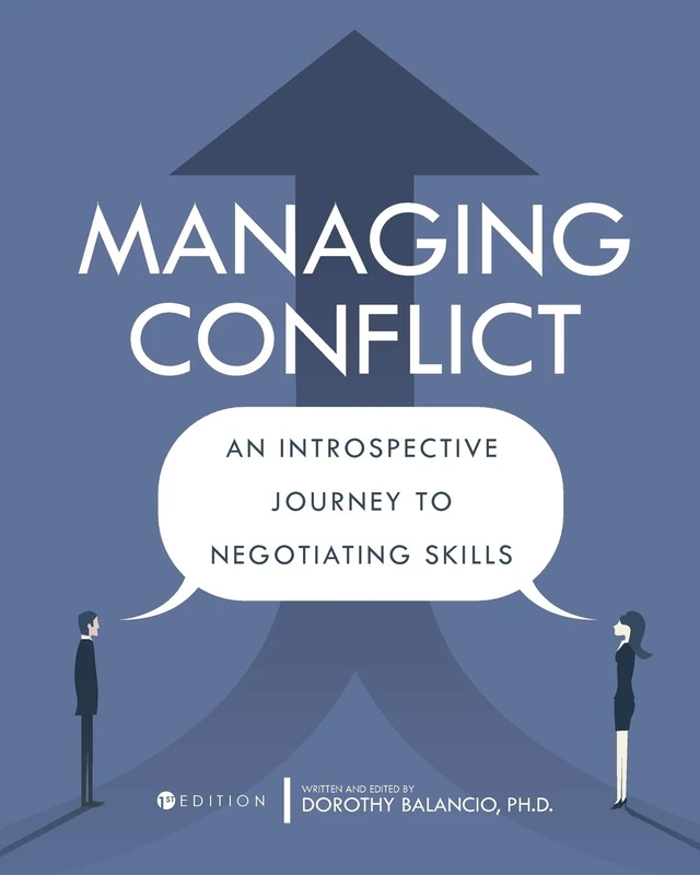 Managing Conflict: An Introspective Journey to Negotiating Skills