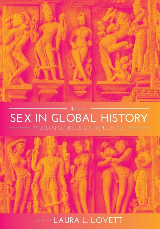 Sex in Global History: Modern Sources and Perspectives - Book