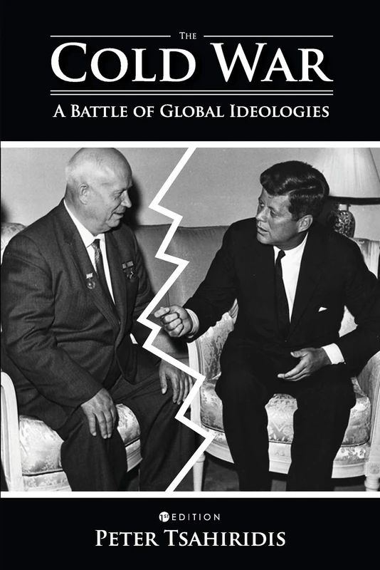 The Cold War: A Battle of Global Ideologies