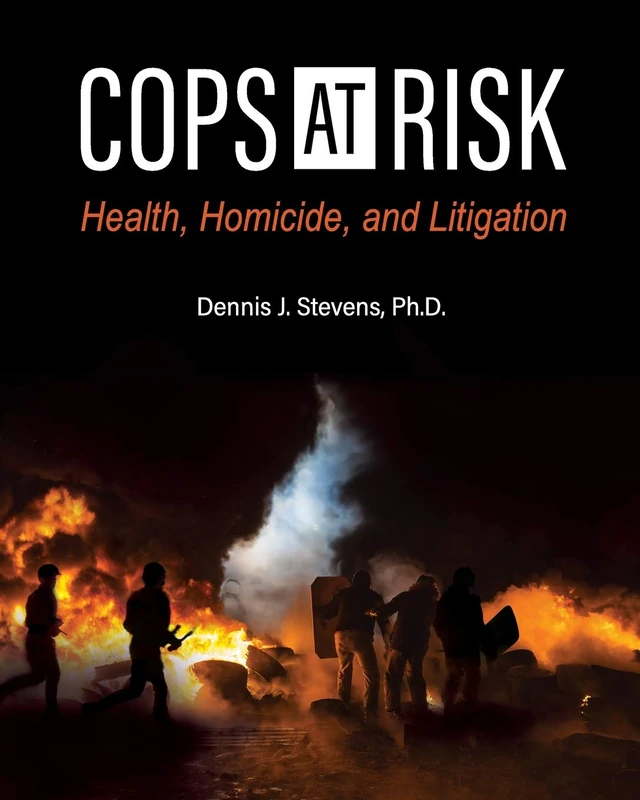 Cops at Risk: Health, Homicide, and Litigation - Image 1