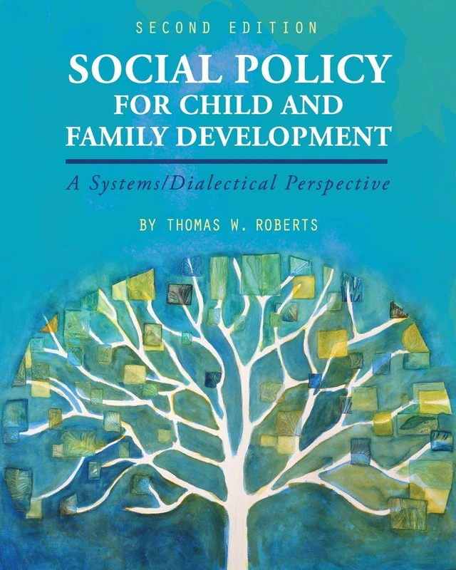 Social Policy for Child and Family Development: A Systems/Dialectical Perspective - Image 1