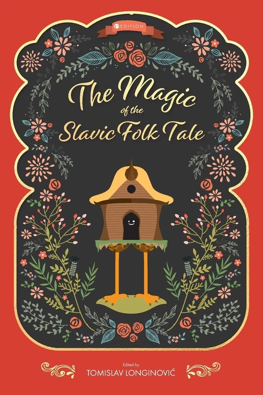 The Magic of the Slavic Folk Tale
