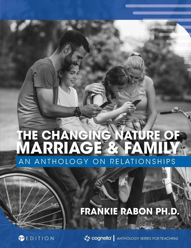 The Changing Nature of Marriage and Family: An Anthology on Relationships - Image 1