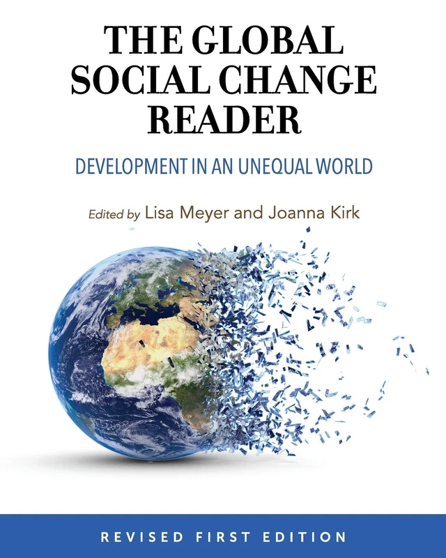 The Global Social Change Reader: Development in an Unequal World