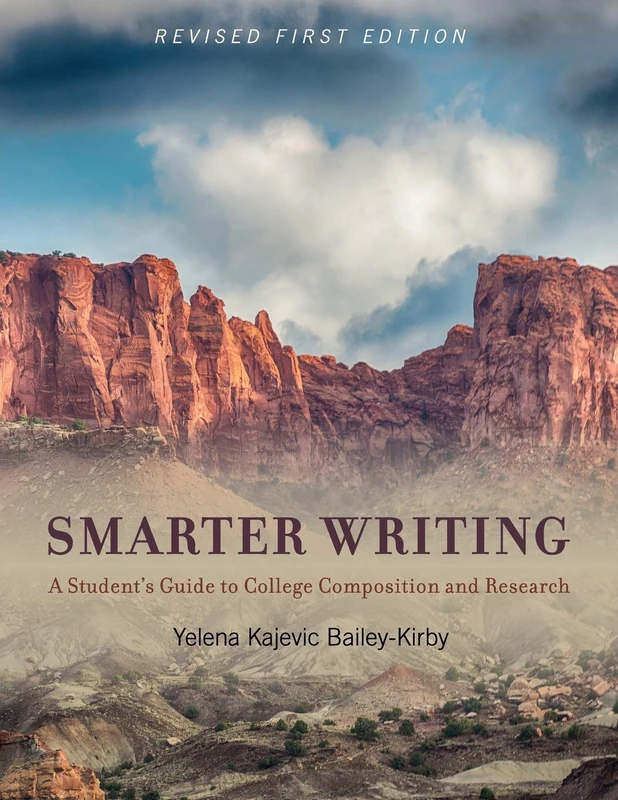 Smarter Writing: A Student's Guide to College Composition and Research