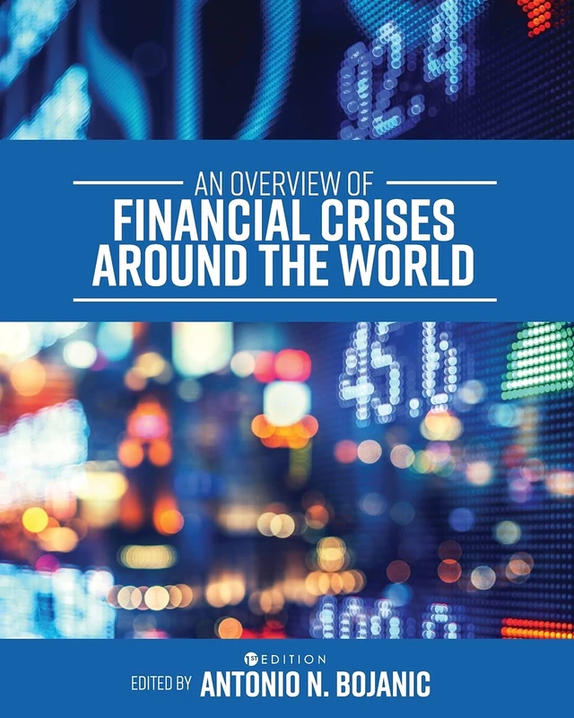 An Overview of Financial Crises around the World