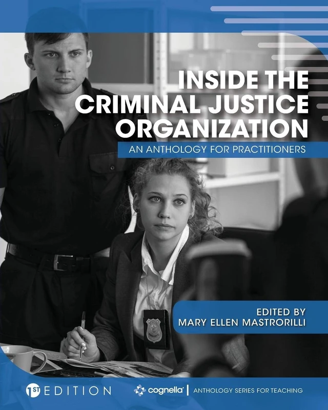 Inside the Criminal Justice Organization: An Anthology for Practitioners - Image 1