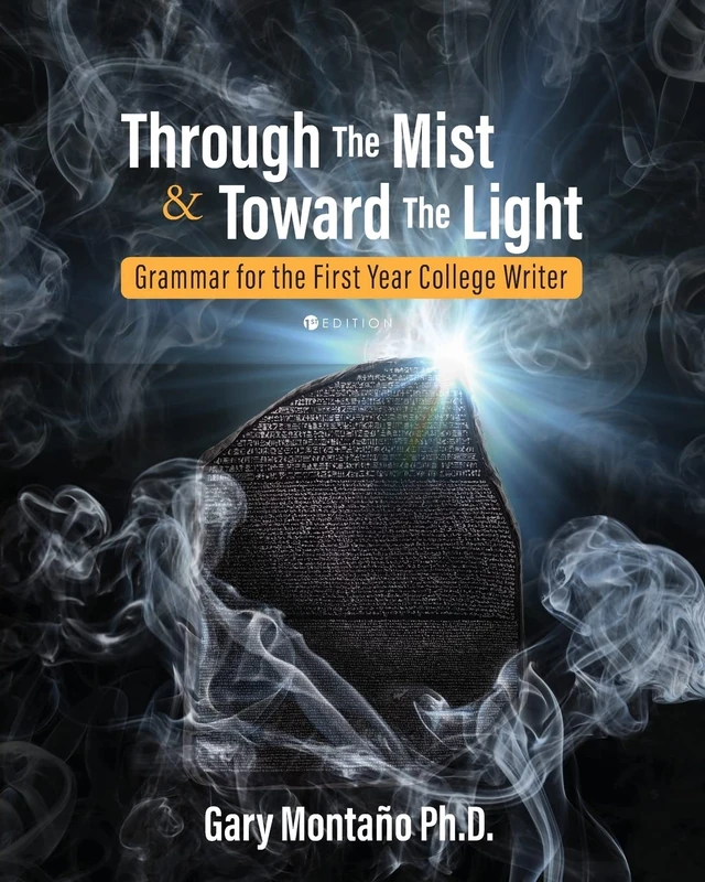 Through the Mist and toward the Light: Grammar for the First Year College Writer - Image 1