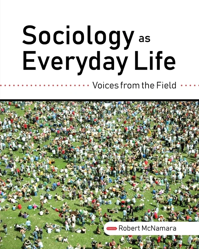 Sociology as Everyday Life: Voices from the Field - Image 1