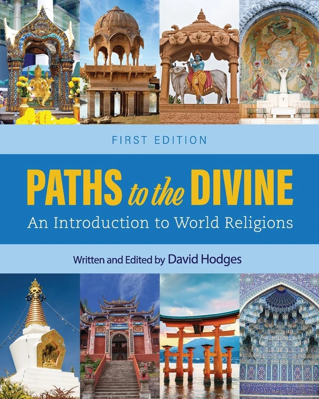 Paths to the Divine: An Introduction to World Religions - Book