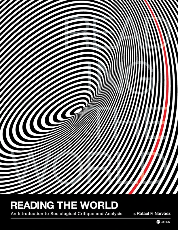 Reading the World: An Introduction to Sociological Critique and Analysis