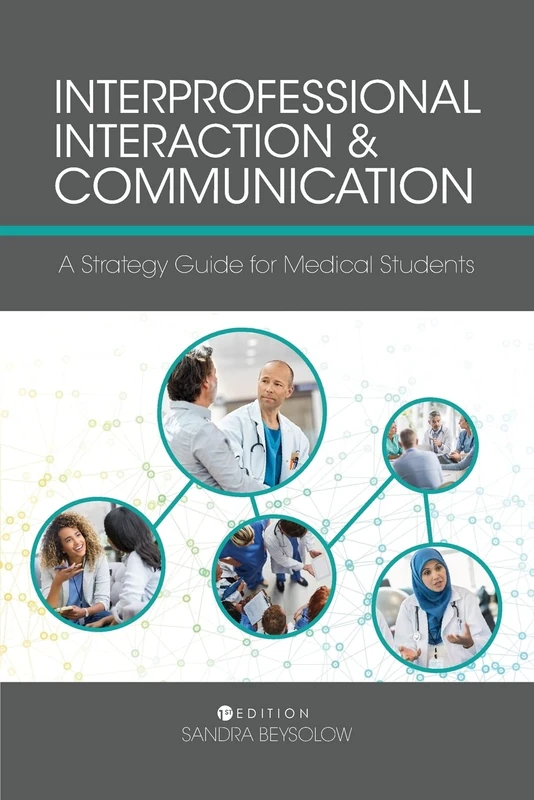 Interprofessional Interaction and Communication: A Strategy Guide for Medical Students - Image 1