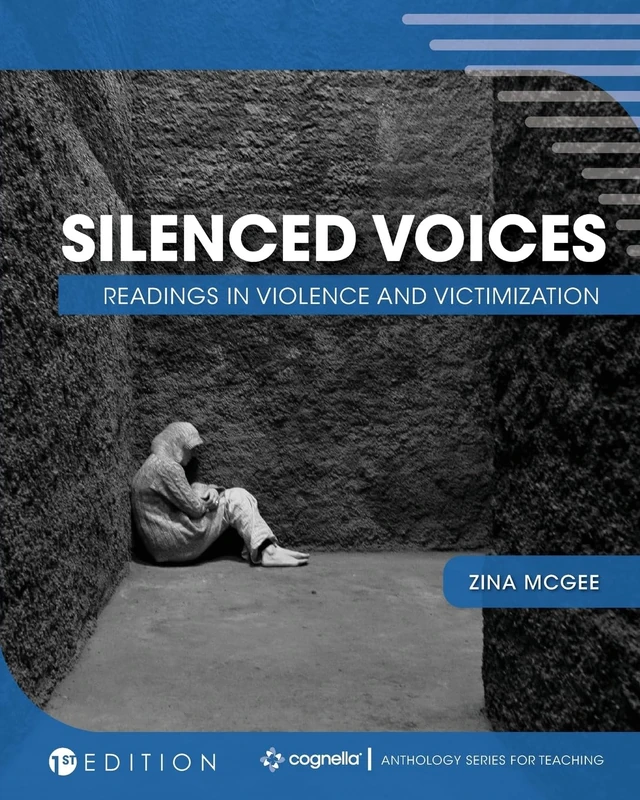 Silenced Voices: Readings in Violence and Victimization - Book