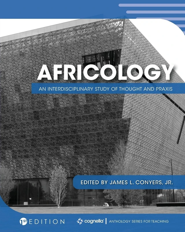 Africology: An Interdisciplinary Study of Thought and Praxis
