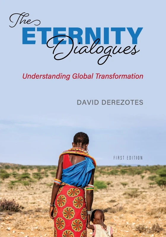 The Eternity Dialogues: Understanding Global Transformation - Image 1