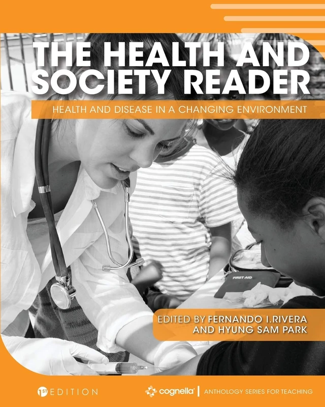 The Health and Society Reader: Health and Disease in a Changing Environment