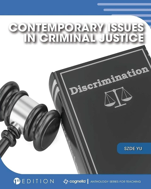 Contemporary Issues in Criminal Justice