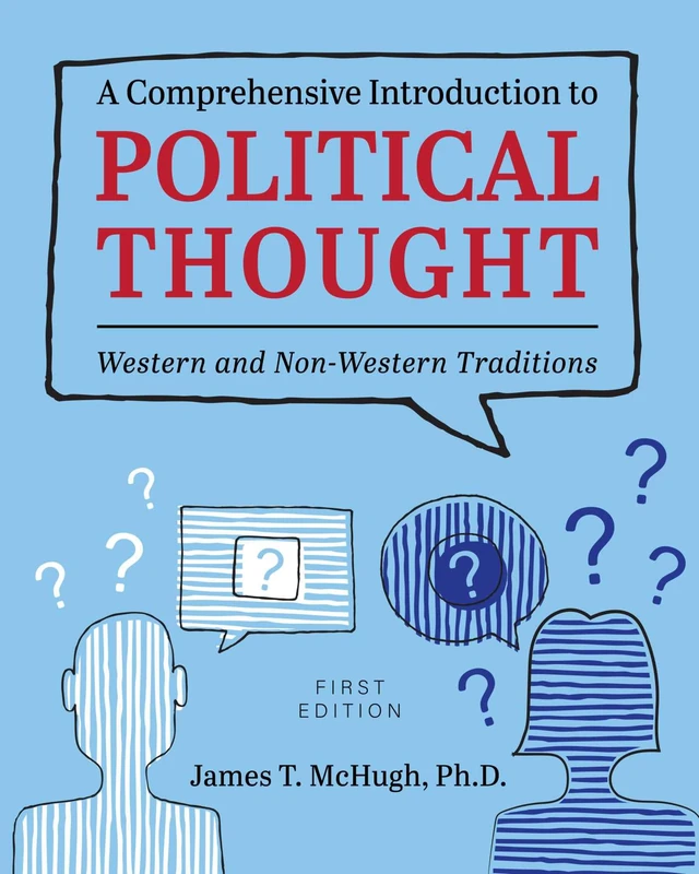 A Comprehensive Introduction to Political Thought: Western and Non-Western Traditions