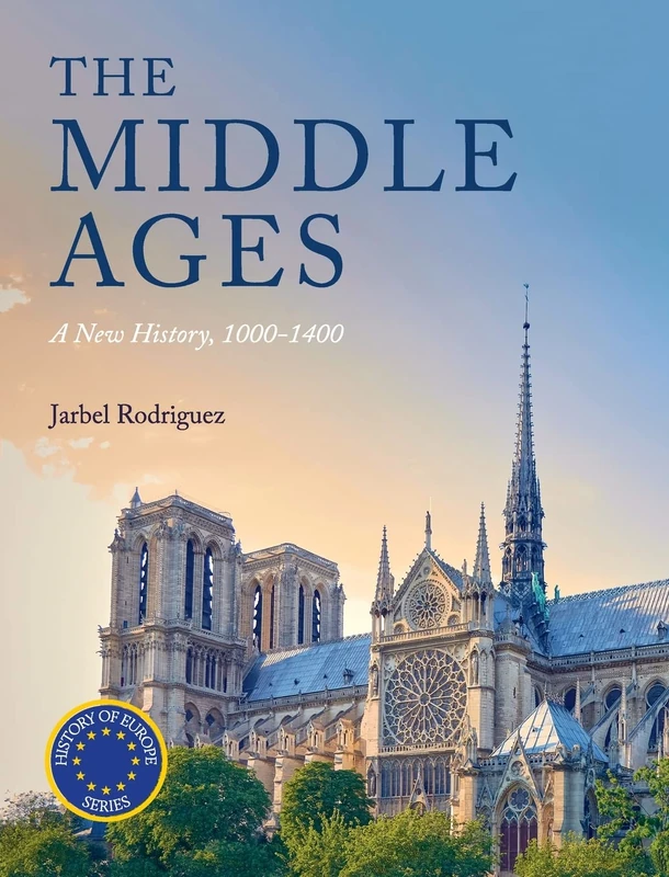 Middle Ages: A New History, 1000-1400