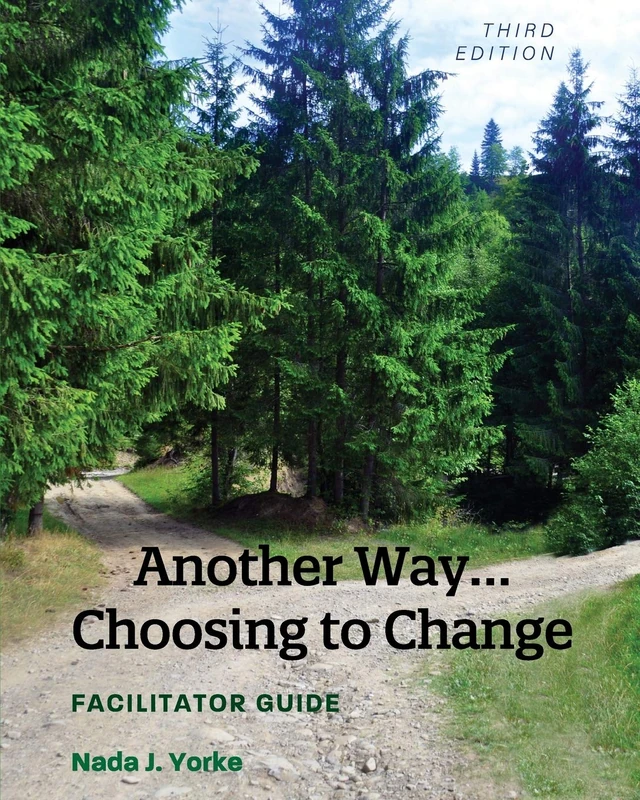 Another Way...Choosing to Change: Facilitator Guide - Image 1