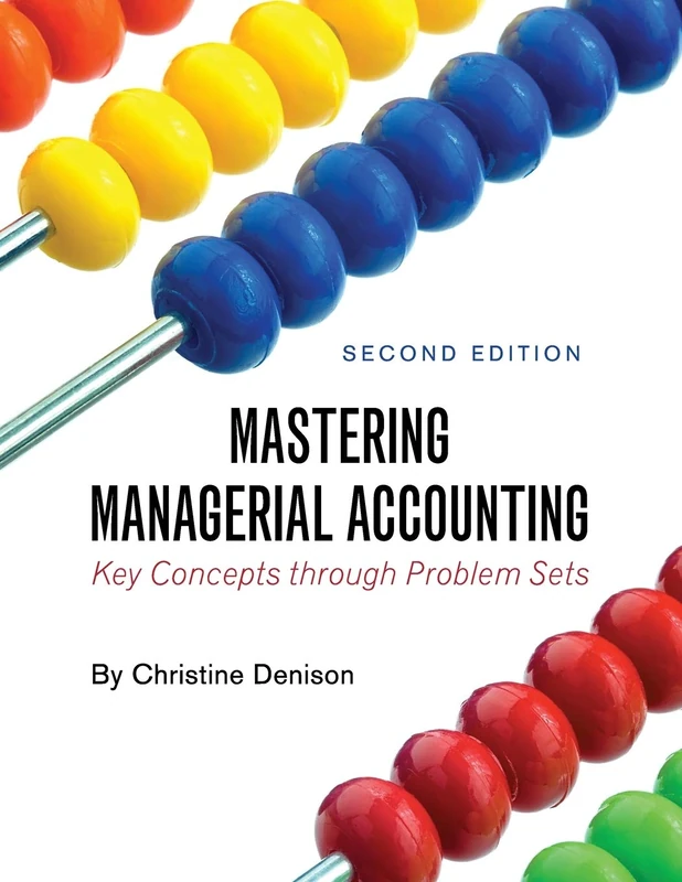 Mastering Managerial Accounting: Key Concepts Through Problem Sets - Image 1