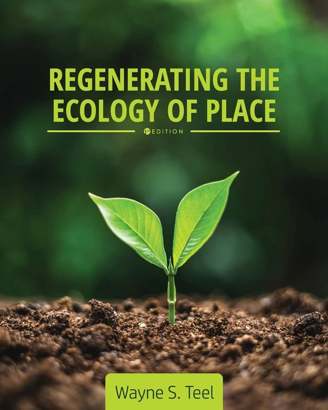 Regenerating the Ecology of Place - Image 1