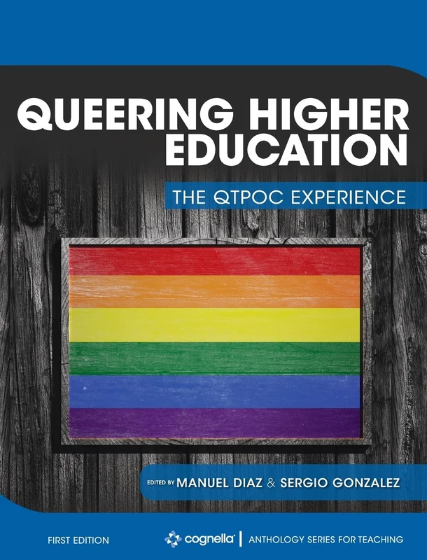 Queering Higher Education: The QTPOC Experience
