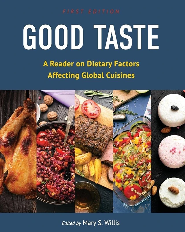 Good Taste: A Reader on Dietary Factors - Cognella Academic