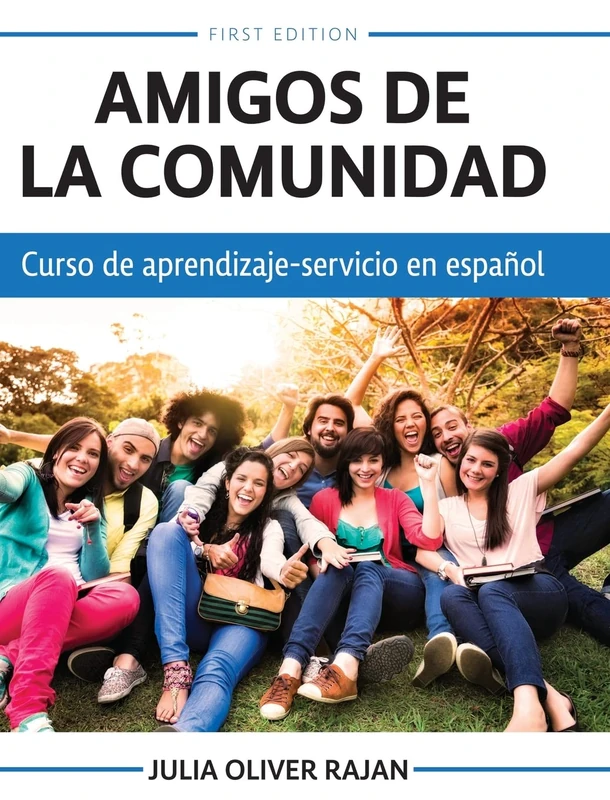 Amigos de la comunidad: Curso de aprendizaje-servicio en español