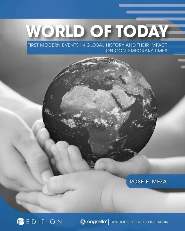 World of Today - Modern Global History by Cognella Academic