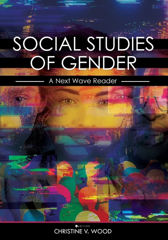 Social Studies of Gender: A Next Wave Reader