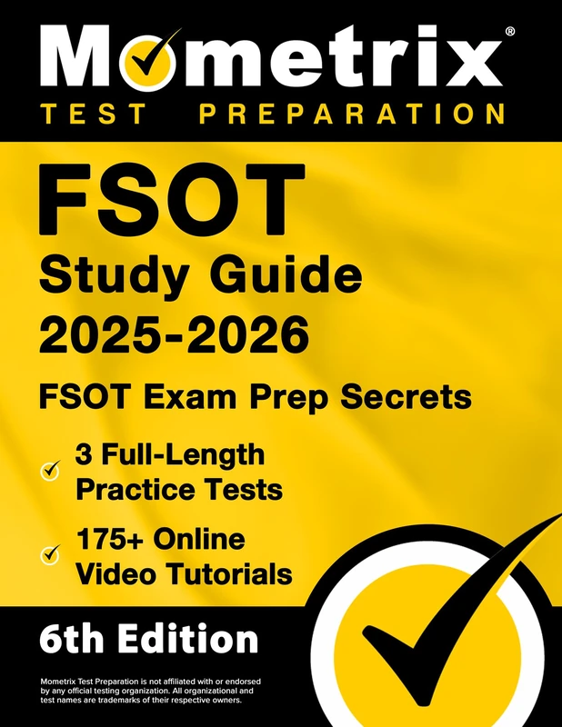 FSOT Study Guide - Full-Length Practice Tests, Online Video Tutorials, FSOT Exam Prep Secrets: [6th Edition]