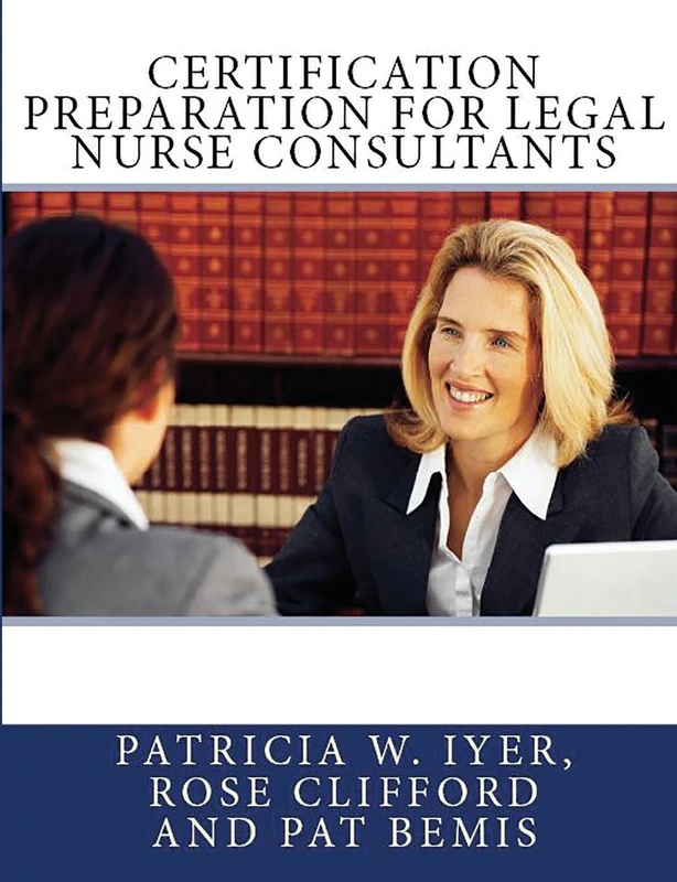 Certification Preparation for Legal Nurse Consultants