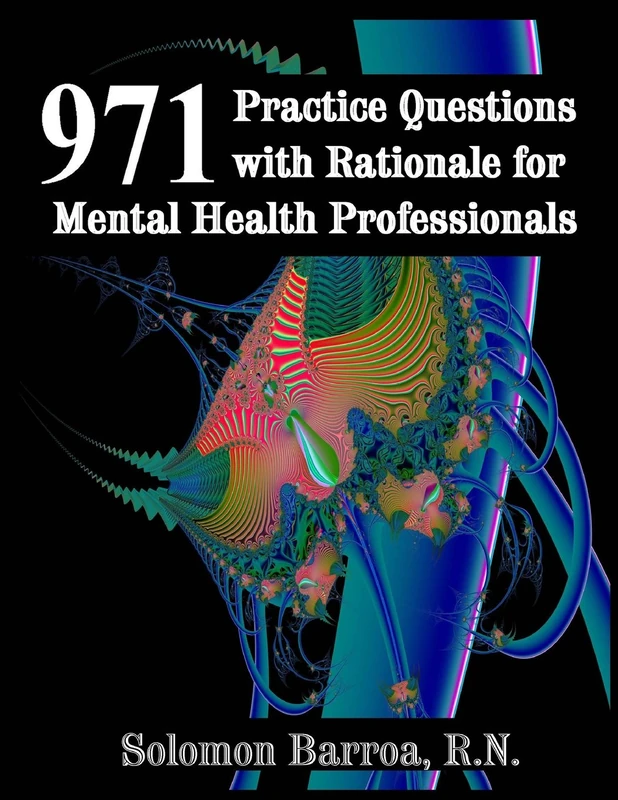 971 Practice Questions with Rationale for Mental Health Professionals - Image 1