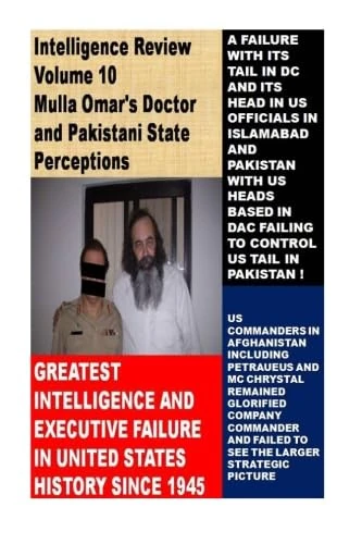 Intelligence Review-Volume 10-Mulla Omars Doctor and Pakistani State Perceptions