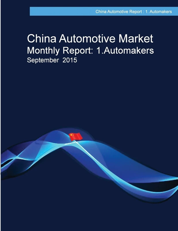 China Automotive Market Monthly Report: September 2015